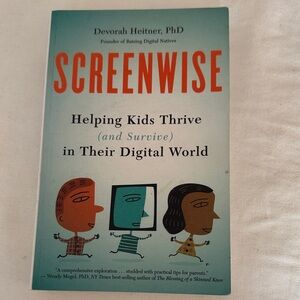 Screenwise Book by Devorah Heitner
